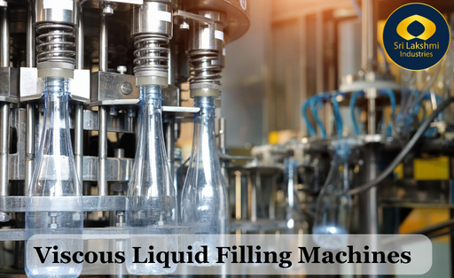 Viscous Liquid Filling Machines